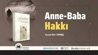Anne Baba Hakkı (Faziletler Medeniyeti 23) - Sesli Kitap