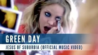 Green Day - Jesus of Suburbia (Official Music Video)