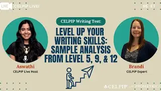 CELPIP Live! Level Up Your Writing Skills: Sample Analysis from Level 5, 9, and 12 - S6E1