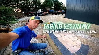 How We Do Edging Restraint On Our Paver Systems!