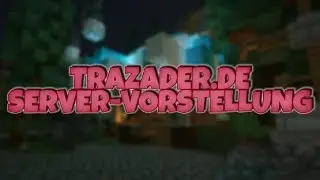 Trazader.de: Servervorstellung + Giveaway