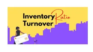 Inventory turnover ratio and importance in Company Analysis