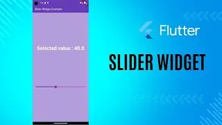 Slider Widget Flutter Widget - Code With Examples