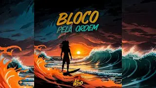 BLOCO PELA ORDEM ( PAGODÃO ) - EP ONDA DE CALOR - É O ÍNDIO