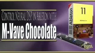 How to Control Neural DSP Plugins in Ableton Live with the M-Vave Chocolate Midi Foot Controller
