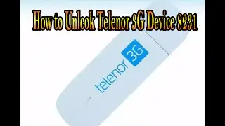 How to Unlock Telenor/Jazz/Zong  E8231 3G Wingle Device