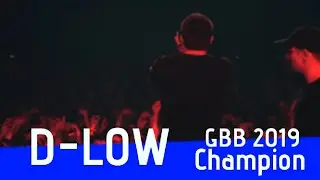 D-Low| 2019 GRAND BEATBOX BATTLE CHAMPION| Compilation