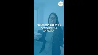 What Happens When You Don't File an FBAR?