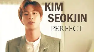 BTS ● KIM SEOKJIN ● PERFECT [FMV]