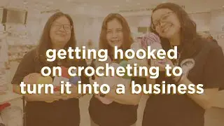 How a crocheting hobby turned into a business (with the help of Mom) | Common Room PH