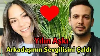 Demet Özdemir Arkadaşının Sevgilisini Çaldı - Demet Özdemir ve Oğuzhan Koç Sevgili Oldu