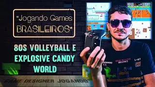 Mercado de Jogos Brasileiro #12 - 80s Volleyball e Explosive Candy World