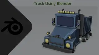 Truck-02 using Blender | 