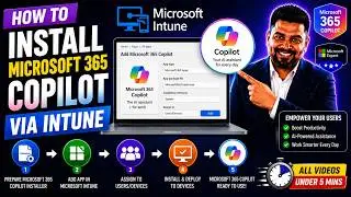 How to Install Microsoft 365 Copilot via Intune | Step-by-Step Tutorial