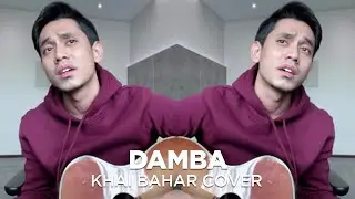 DAMBA - COVER BY KHAI BAHAR