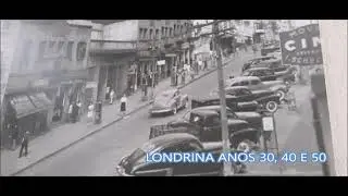 HISTÓRIA DE LONDRINA PR.