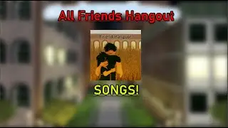 All Roblox Friends Hangout Songs