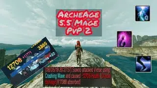 ArcheAge 5.5 Mage PvP 2