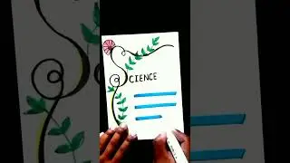 Science front page decoration #omkaracreations #frontpagedecoration #borderdesigns