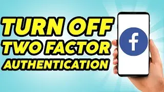How To Turn Off Two Factor Authentication On Facebook - 2024