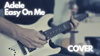 Adele - Easy On Me Metal Guitar cover.