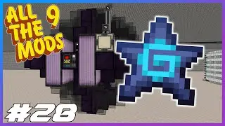 All The Mods 9 Ep.28 The Greg Star