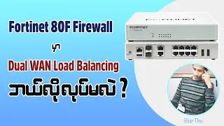 Dual WAN Load Balancing in Fortinet 80F