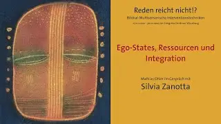 Silvia Zanotta - Ego-States, Ressourcen und Integration