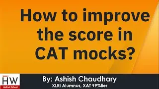 How to improve the score in CAT mocks? || Mock Analysis Strategy