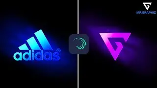 How To Make Glowing Logo Animation in Alight Motion - Tutorial II MR.GRAPHIZ