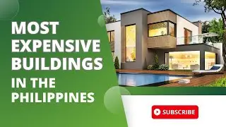 Most expensive buildings in the Philippines