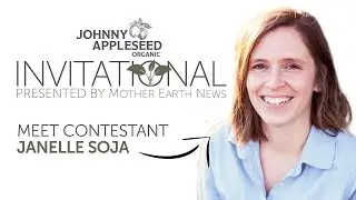 Meet Janelle Soja | Johnny Appleseed Organic Invitational Contestant