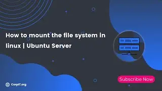 How to mount the file system in linux | Ubuntu Server