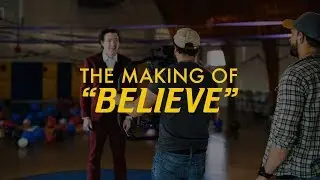 The Making of "Believe"