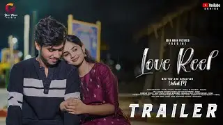 Love Reel | Web series |  Trailer| Tamil | 