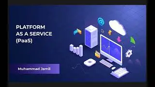 1.4 Cloud Computing  - Platform as a Service (PaaS)