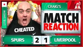 TOTTENHAM 2-1 LIVERPOOL - 2 REDS & ROBBED BY HOOPER! | Craig's LIVE Match Reaction