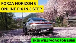 Forza Horizon 6 Online Fix (100% Working)