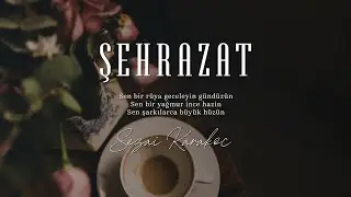 Sezai Karakoç - Scheherazade [Poetry]