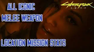 All Iconic Melee Weapon | Cyberpunk 2077
