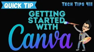 Getting Started with Canva (Quick Tip)
