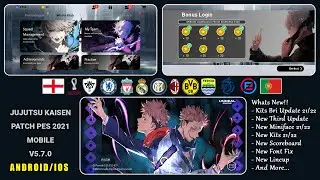 JUJUTSU KAISEN PATCH PES 2021 MOBILE V5.7.0 BY IDSPHONE