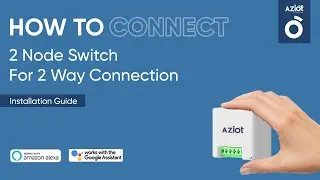 How to connect smart 2-Node switch for 2-Way connection | Installation guide 2-Node 2-way