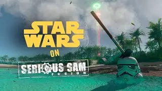 Star Wars on Serious Sam