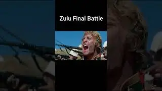 Zulu - Final Battle - Epic Scene 