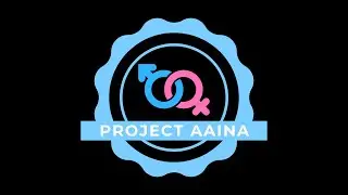 Project Aaina Year Recap 2021-2022