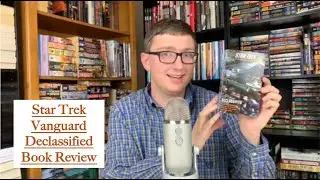 Star Trek Vanguard Declassified Book Review