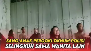 Detik-detik Sang Anak Pergoki Oknum Polisi Selingkuh sama Wanita Lain