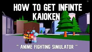 INFINITE KAIOSHIN | ANIME FIGHTING SIMULATOR | ROBLOX