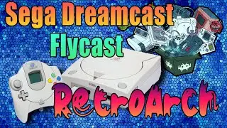 [Guide] RetroArch: How to Run Dreamcast - Games (Flycast) 